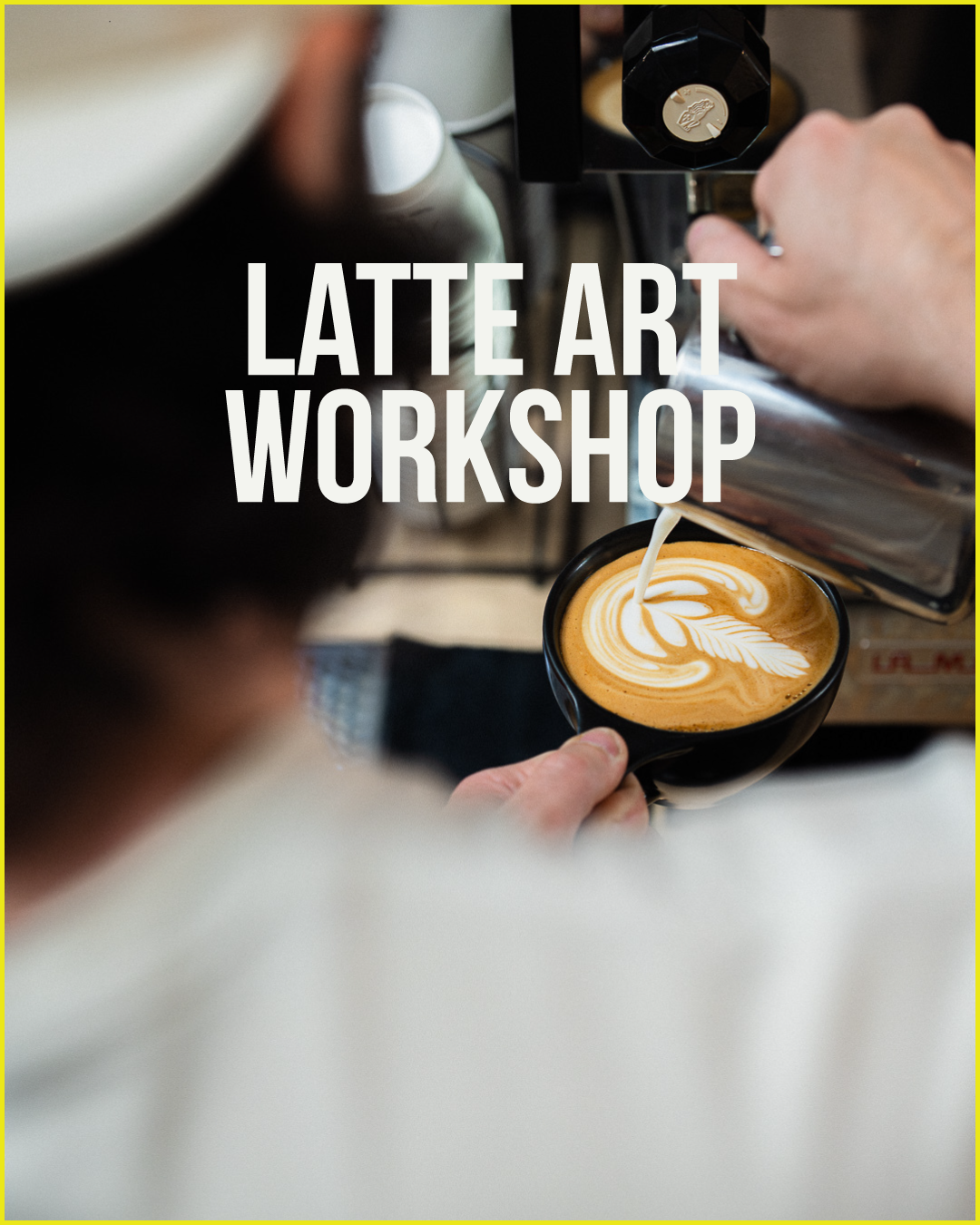 Latte Art Workshop